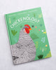 Chickenology - Hardcover Book - Chronicle Books - Printfresh