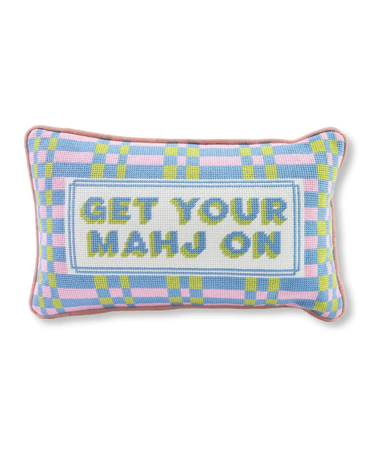 Needlepoint pillow with a blue, pink, and green plaid border and the wording “GET YOUR MAHJ ON.”