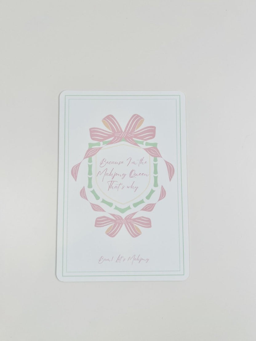 Mahjong tile shuffler with a pink bow-and-wreath design and the phrase “Because I'm the Mahjong Queen That's why.”